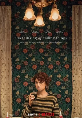 I’m Thinking of Ending Things | Netflix (2020) อยากให้เธออยู่ดูตอนจบด้วยกัน ดูหนังออนไลน์ HD
