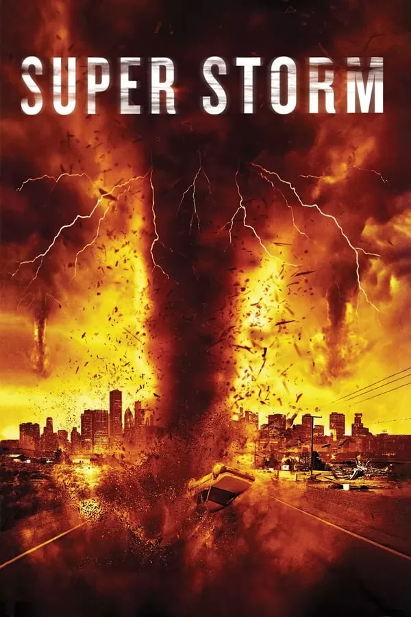 Super Storm (Mega Cyclone) (2011) ซูเปอร์พายุล้างโลก ดูหนังออนไลน์ HD