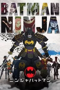 Batman Ninja (2018) แบทแมน วีรบุรุษยอดนินจา (ซับไทย) ดูหนังออนไลน์ HD