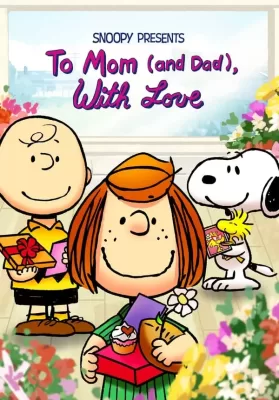Snoopy Presents: To Mom (and Dad), with Love (2022) ดูหนังออนไลน์ HD