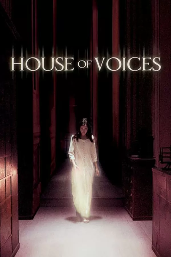 House Of Voices (2004) โรงเรียนเลี้ยงเด็กผี ดูหนังออนไลน์ HD
