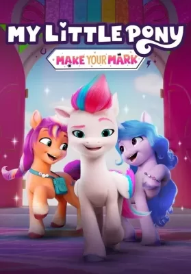 My Little Pony Make Your Mark (2022) คิ้วตี้มาร์คเพื่อโลก ดูหนังออนไลน์ HD