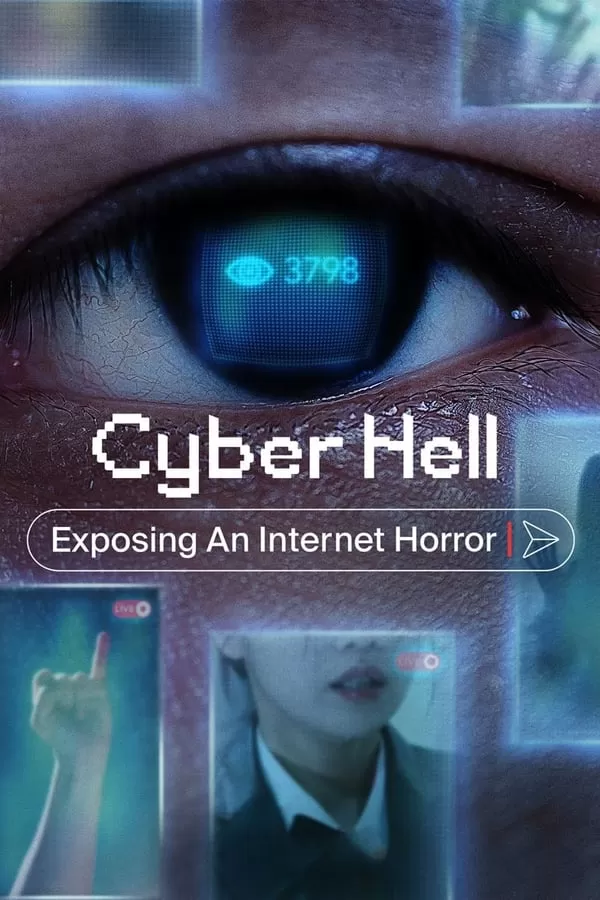 Cyber Hell (2022) เปิดโปงนรกไซเบอร์ ดูหนังออนไลน์ HD