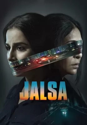 Jalsa (2022) บรรยายไทย ดูหนังออนไลน์ HD
