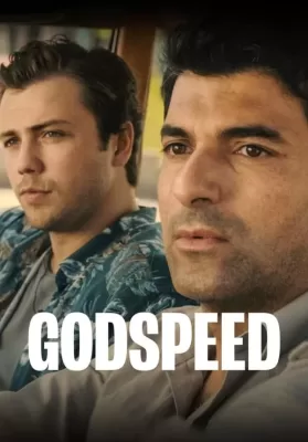 Godspeed (2022) ขอให้เดินทางโดยสวัสดิภาพ ดูหนังออนไลน์ HD