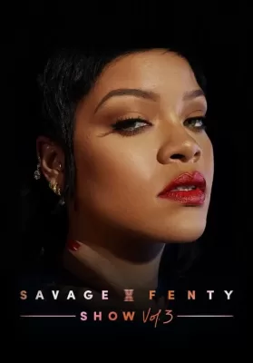 Savage X Fenty Show Vol 3 (2021) บรรยายไทย ดูหนังออนไลน์ HD