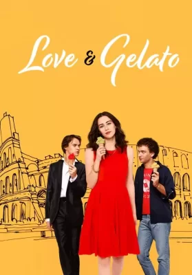 Love & Gelato (2022) ความรักกับเจลาโต้ ดูหนังออนไลน์ HD
