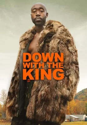Down with the King (2021) บรรยายไทย ดูหนังออนไลน์ HD