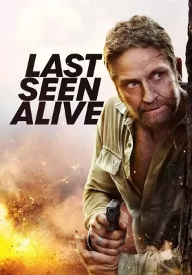 Last Seen Alive (2022) ลาสซีน อะไลฟ์ ดูหนังออนไลน์ HD