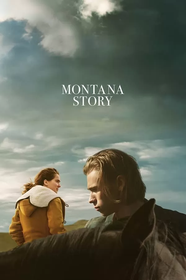 Montana Story (2021) บรรยายไทย ดูหนังออนไลน์ HD