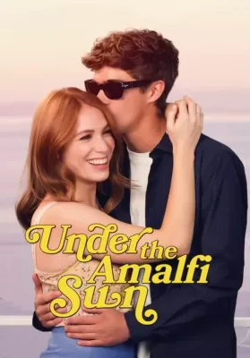 Under The Amalfi Sun (2022) วางหัวใจใต้แสงตะวัน อมาลพี ดูหนังออนไลน์ HD