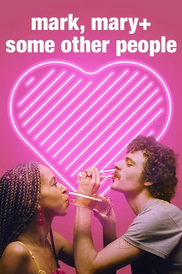 Mark, Mary & Some Other People (2021) บรรยายไทย ดูหนังออนไลน์ HD