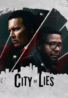 City of Lies (2018) ดูหนังออนไลน์ HD