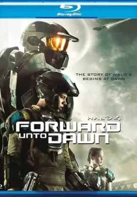 Halo 4 Forward Unto Dawn (2012) เฮโล 4 หน่วยฝึกรบมหากาฬ ดูหนังออนไลน์ HD