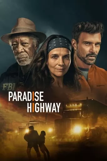 Paradise Highway (2022) พาราไดซ์ไฮเวย์ ดูหนังออนไลน์ HD