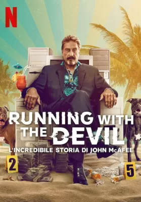 Running with the Devil The Wild World of John McAfee (2022) ดูหนังออนไลน์ HD