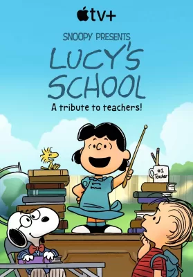 Snoopy Presents Lucy’s School (2022) ดูหนังออนไลน์ HD