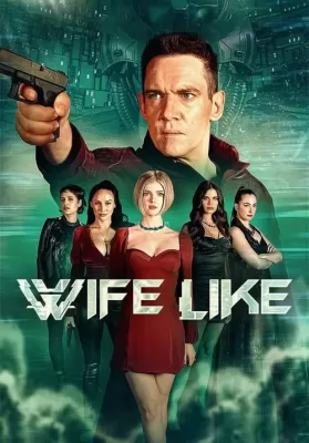 Wifelike (2022) ดูหนังออนไลน์ HD