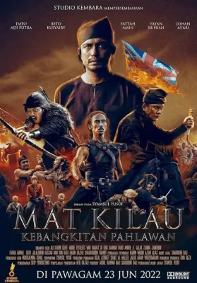 Mat Kilau (2022) มัต คีเลา นักสู้เพื่อมาเลย์ ดูหนังออนไลน์ HD