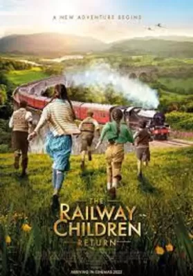 The Railway Children Return (2022) ดูหนังออนไลน์ HD