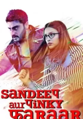 Sandeep Aur Pinky Faraar (2021) แซนดีฟ ออ พิงกี้ ฟาร่า ดูหนังออนไลน์ HD