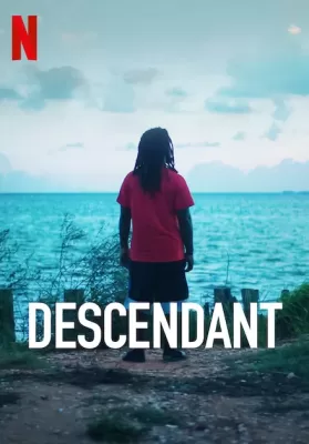 Descendant (2022) ทายาเรือทาส ดูหนังออนไลน์ HD