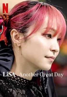 Lisa Another Great Day (2022) ดูหนังออนไลน์ HD