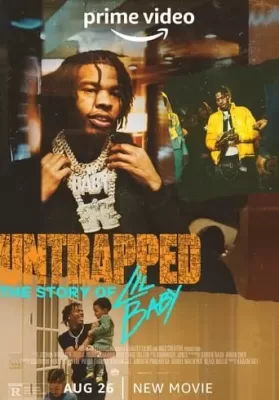 Untrapped The Story of Lil Baby (2022) ดูหนังออนไลน์ HD