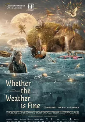 Whether the Weather Is Fine (2021) ดูหนังออนไลน์ HD