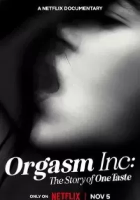 Orgasm Inc The Story of OneTaste (2022) บริษัทขายจุดสุดยอด ดูหนังออนไลน์ HD