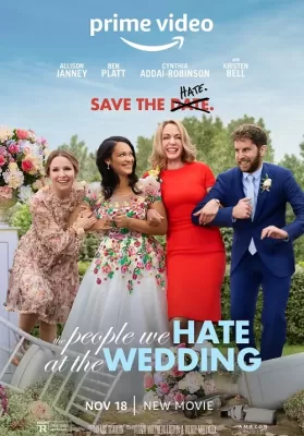 The People We Hate At The Wedding (2022) ดูหนังออนไลน์ HD