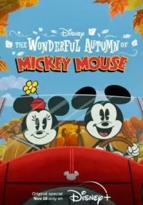 The Wonderful Autumn of Mickey Mouse (2022) ดูหนังออนไลน์ HD