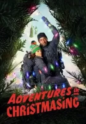 Adventures in Christmasing (2021) ดูหนังออนไลน์ HD