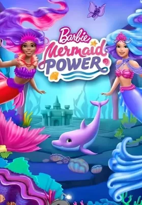 Barbie Mermaid Power (2022) ดูหนังออนไลน์ HD