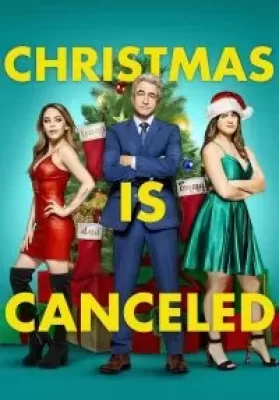 Christmas Is Canceled (2021) ดูหนังออนไลน์ HD