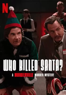 Who Killed Santa A Murderville Murder Mystery (2022) ใครฆ่าชานต้า ดูหนังออนไลน์ HD