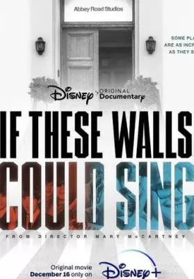 If These Walls Could Sing (2022) ดูหนังออนไลน์ HD