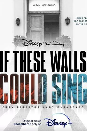 If These Walls Could Sing (2022) ดูหนังออนไลน์ HD