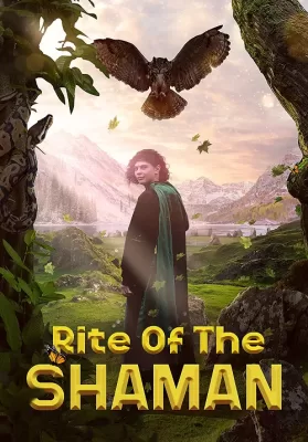 Rite of the Shaman (2022) ดูหนังออนไลน์ HD