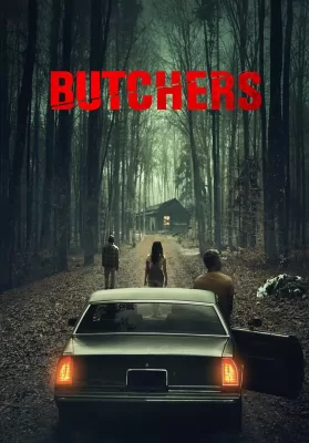 Butchers (2020) ล่อ ลวง สับ ดูหนังออนไลน์ HD