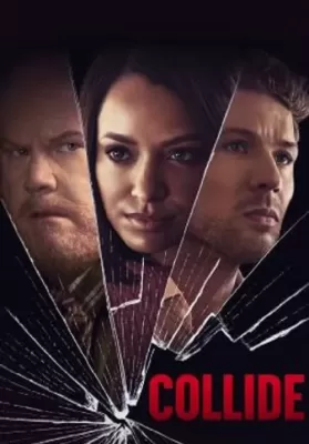 Collide (2022) ดูหนังออนไลน์ HD