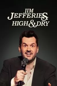 Jim Jefferies High And Dry (2023) ดูหนังออนไลน์ HD