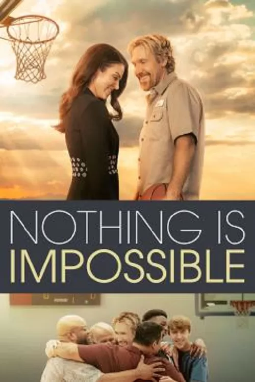 Nothing is Impossible (2022) ดูหนังออนไลน์ HD