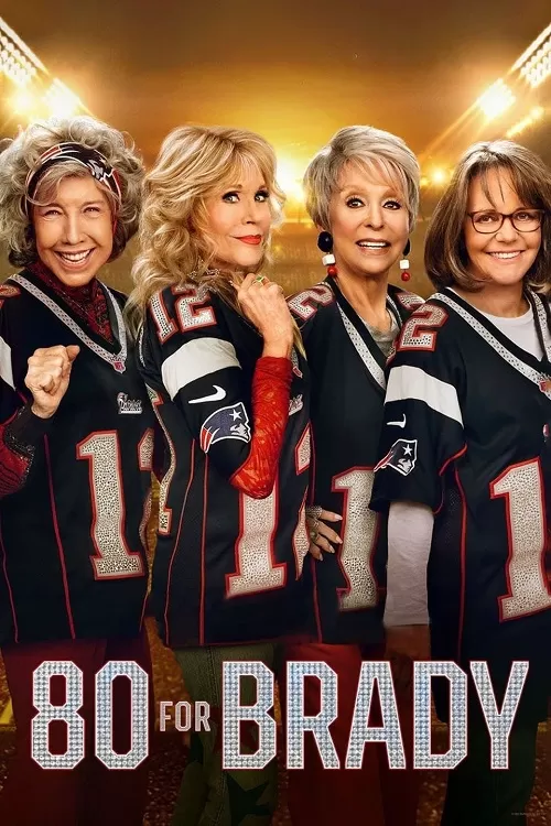 80 For Brady (2023) ดูหนังออนไลน์ HD