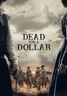Dead for a Dollar (2022) ดูหนังออนไลน์ HD