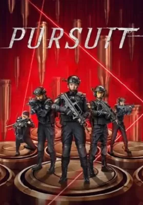 Pursuit (2023) ปฏิบัติการล่าระห่ำ ดูหนังออนไลน์ HD