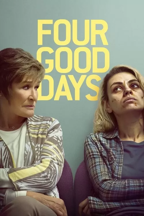 Four Good Days (2020) ดูหนังออนไลน์ HD
