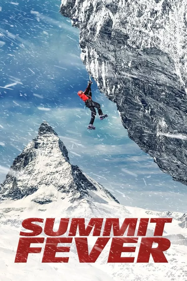 Summit Fever (2022) ซัมมิต ฟีเวอร์ ดูหนังออนไลน์ HD