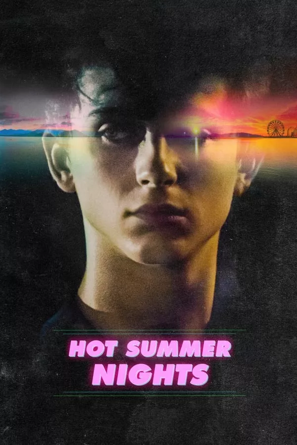 Hot Summer Nights (2018) ซัมเมอร์นี้เปลี่ยน “เขา” ไป ดูหนังออนไลน์ HD